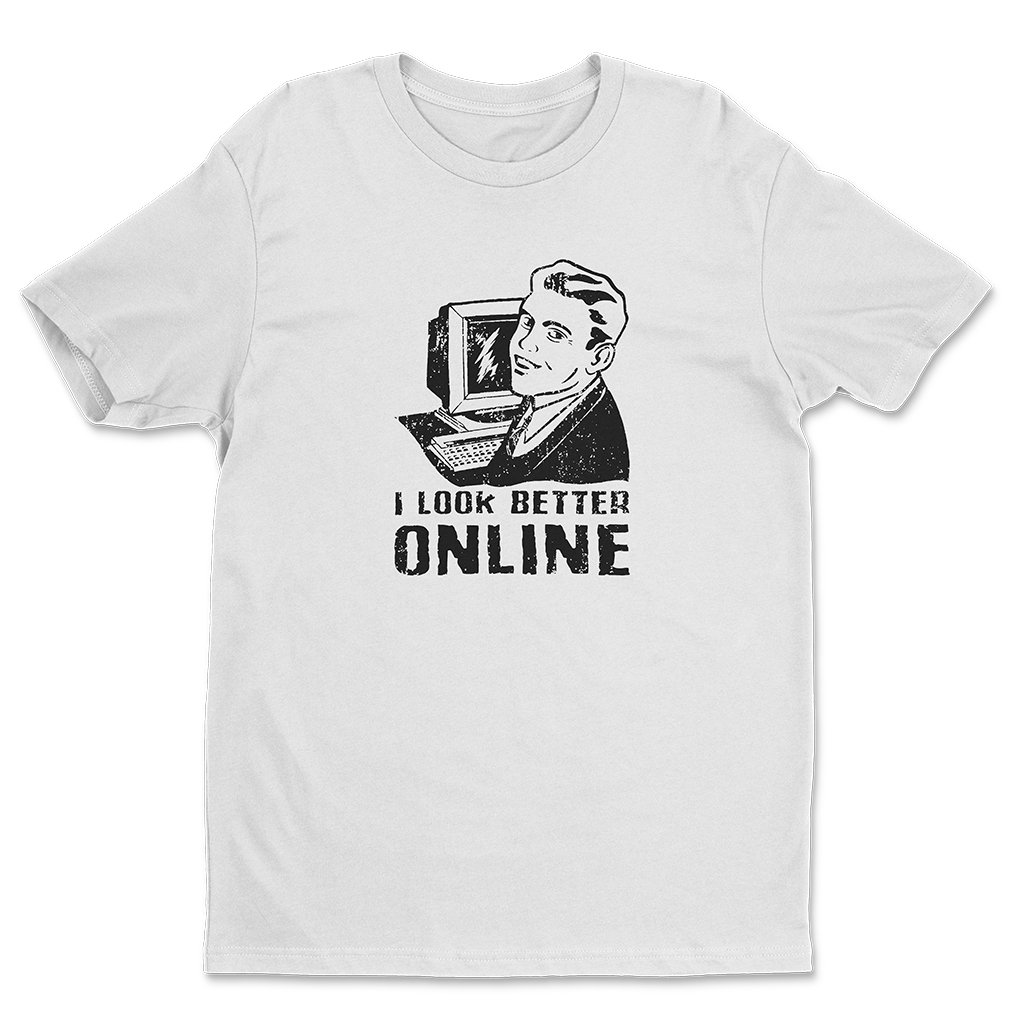 I Look Better Online T-Shirt Mason Eagle vs Shark Apparel Gift For Lovers